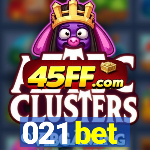 021 bet